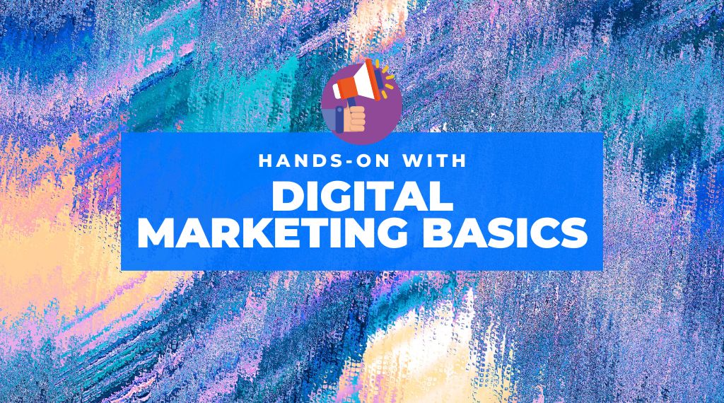 Digital Marketing Basics